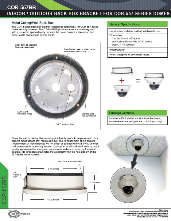 Back Box for COR-557-Series Dome Cameras from Cortex® specifications for this accessory product COR-557BB